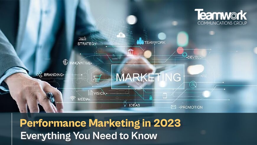 Performance Marketing in 2023: Everything You Need to Know!