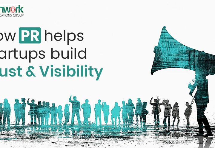 How PR helps Startups Build Trust and Visibility